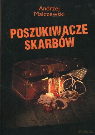 Poszukiwacze skarbów - Andrzej Malczewski [KSIĄŻKA]