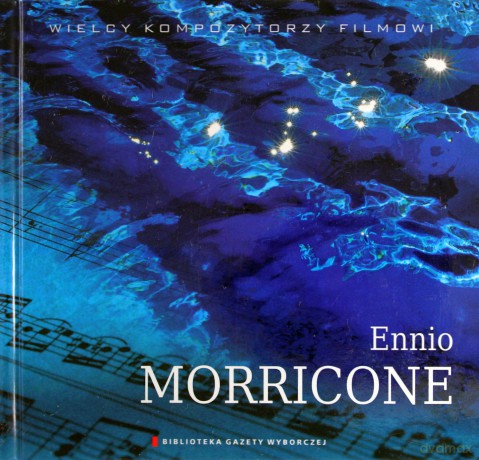 Wielcy Kompozytorzy Filmowi 02: Ennio Morricone (booklet) [CD]