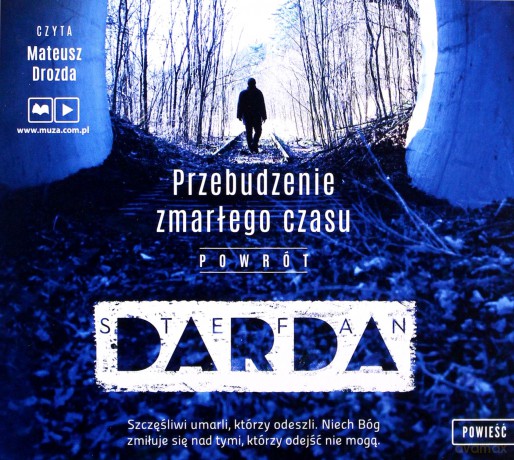 Przebudzenie zmarłego czasu. Powrót - Stefan Darda [AUDIOBOOK]