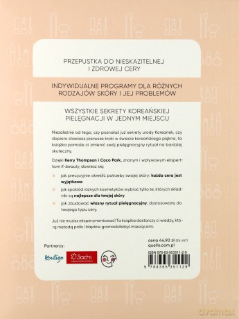 Sekrety koreańskiego piękna. Praktyczny przewodnik po pielęgnacji i makijażu - Kerry Thompson, Coco Park [KSIĄŻKA]