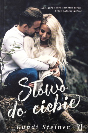 Słowo do ciebie - Kandi Steiner [KSIĄŻKA]