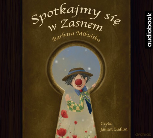 Spotkajmy się w Zasnem - Barbara Mikulska [AUDIOBOOK]