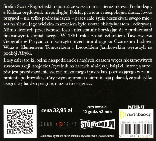Stefan Szolc-Rogoziński. Zapomniany odkrywca czarnego lądu - Maciej Klósak, Dariusz Skonieczko [AUDIOBOOK]
