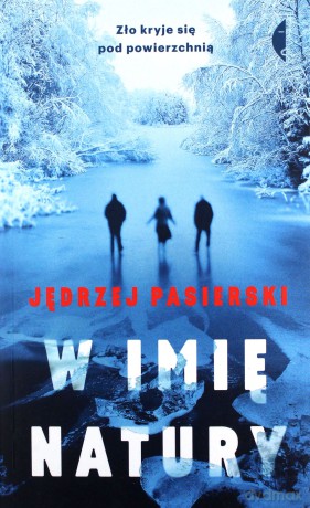 W imię natury - Jędrzej Pasierski [KSIĄŻKA]