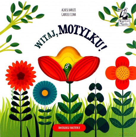 Witaj motylku - Gabriele Clima, Agnese Baruzzi [KSIĄŻKA]