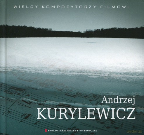 Wielcy Kompozytorzy Filmowi 11: Andrzej Kurylewicz (digibook) [CD]