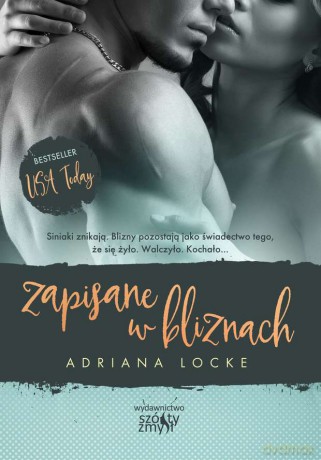 Zapisane w bliznach - Adriana Locke [KSIĄŻKA]
