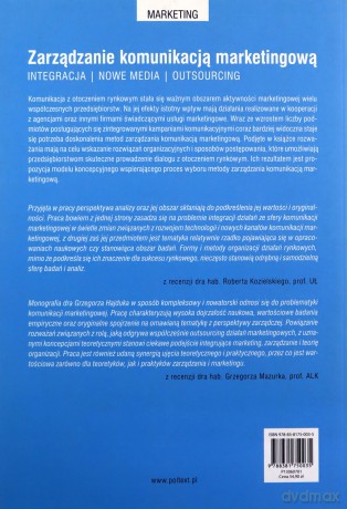 Zarządzanie komunikacją marketingową. Integracja, nowe media, outsourcing - Grzegorz Hajduk [KSIĄŻKA]
