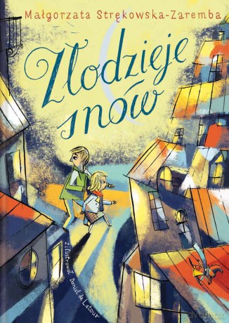 Złodzieje snów - Małgorzata Strękowska-Zaremba [KSIĄŻKA]