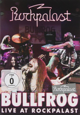 Bullfrog: Live At Rockpalast [DVD]