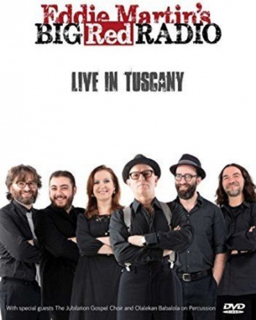 Eddie Martin'S Big Red Radio: Live In Tuscany [DVD]