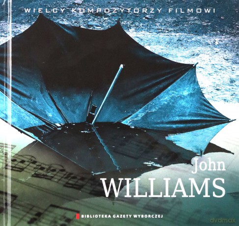 Wielcy Kompozytorzy Filmowi 18: John Williams (digibook) [CD]