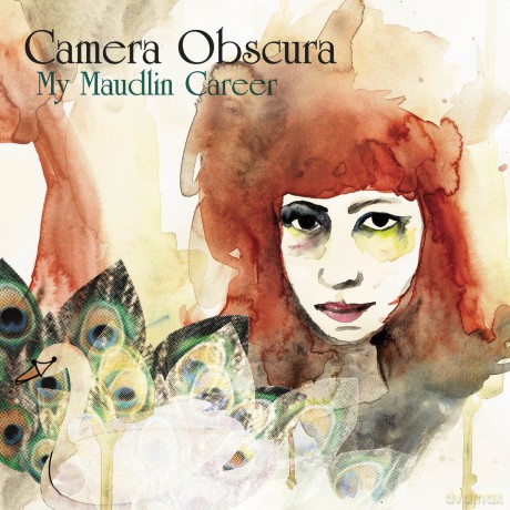 Camera Obscura: My Maudlin Career [Winyl]