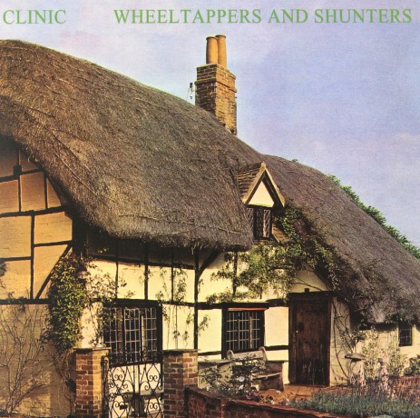 Clinic: Wheeltappers And Shunteres [CD]