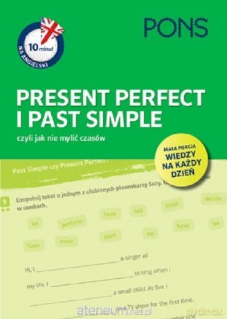 10 minut na ang. Present Perfect i Past Simple [KSIĄŻKA]