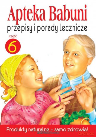 Apteka Babuni Część 6 - Bartłomiej Dec, Małgorzata Kołodziej [KSIĄŻKA]