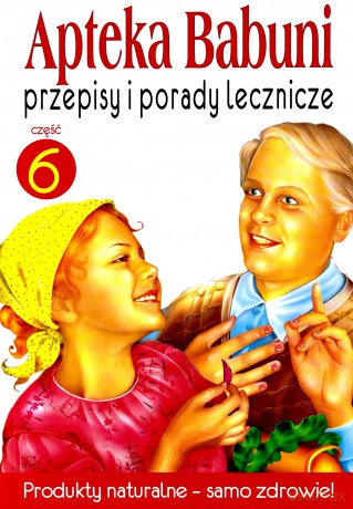 Apteka Babuni Część 6 - Bartłomiej Dec, Małgorzata Kołodziej [KSIĄŻKA]