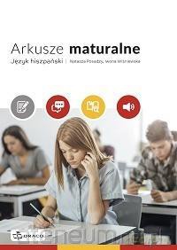Arkusze maturalne. Język hiszpański - Natasza Posadzy, Iwona Wiśniewska [KSIĄŻKA]