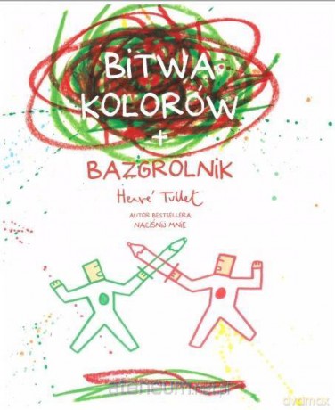 Bitwa kolorów + bazgrolnik - Herv Tullet [KSIĄŻKA]