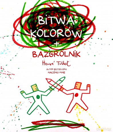 Bitwa kolorów + bazgrolnik - Herv Tullet [KSIĄŻKA]