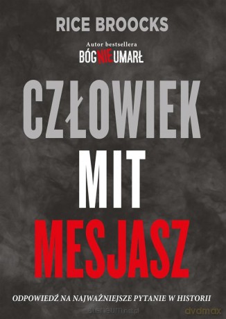 Człowiek Mit mesjasz - Rice Brooks, Grażyna Kożusznik [KSIĄŻKA]