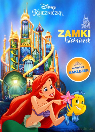 Disney Księżniczka. Zamki księżniczek [KSIĄŻKA]