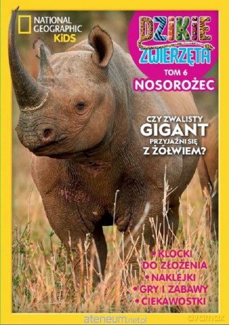 Dzikie Zwierzęta (Tom 6) Nosorożec [KSIĄŻKA]