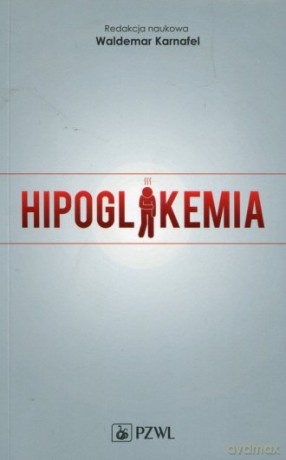 Hipoglikemia [KSIĄŻKA]