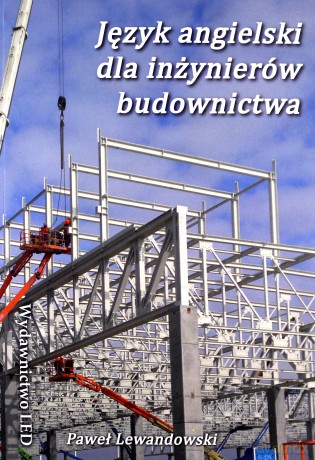 Język angielski dla inżynierów budownictwa - Paweł Lewandowski [KSIĄŻKA]