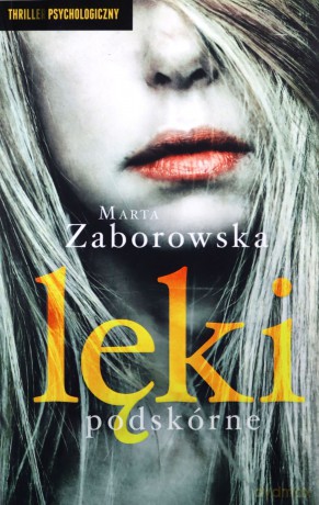 Lęki podskórne - Marta Zaborowska [KSIĄŻKA]