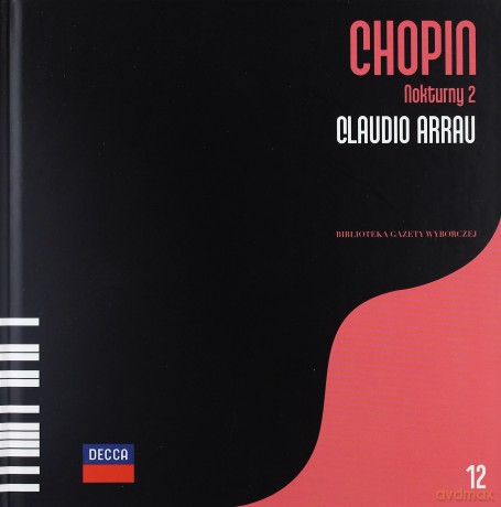 Fryderyk Chopin Tom 12. Claudio Arrau: Nokturny 2 (digibook) [CD]
