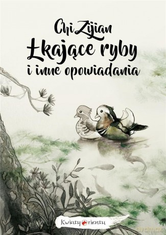 Łkające ryby i inne opowiadania - Chi Ziijan [KSIĄŻKA]