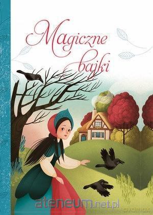 Magiczne bajki [KSIĄŻKA]