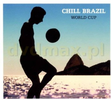 Chill Brazil Copa (digipack) [CD]