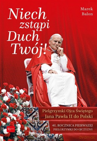 Niech zstąpi Duch Twój - Marek Balon [KSIĄŻKA]