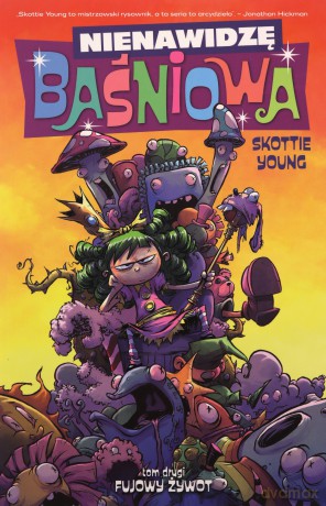 Nienawidzę Baśniowa (Tom 2) Fujowy żywot - Skottie Young [KOMIKS]