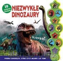 Niezwykłe dinozaury 10 głośnych dźwięków [KSIĄŻKA]