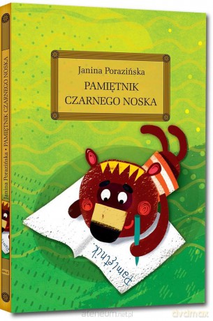 Pamiętnik Czarnego Noska z oprac. - Janina Porazińska [KSIĄŻKA]