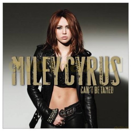 Miley Cyrus: Can't Be Tamed [CD]
