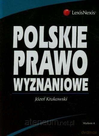 Polskie prawo wyznaniowe - Józef Krukowski [KSIĄŻKA]
