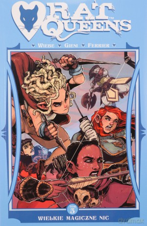 Rat Queens (Tom 5) Wielkie magiczne nic - Kurtis J. Wiebe, Roc Upchurch [KOMIKS]