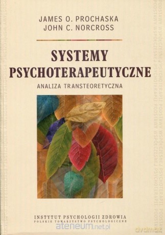 Systemy psychoterapeutyczne [KSIĄŻKA]