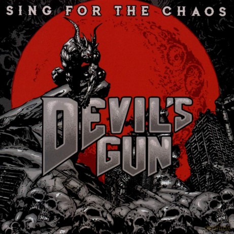 Devil's Gun: Sing For The Chaos [CD]