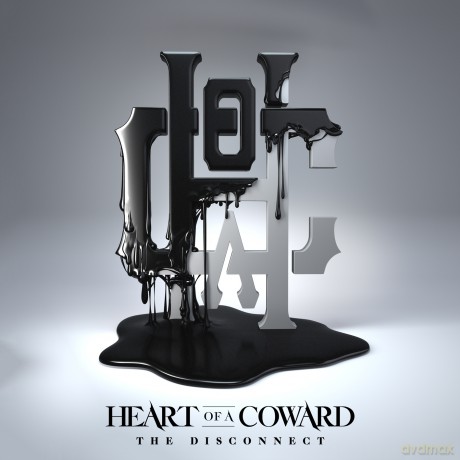 Heart Of A Coward: The Disconnect [CD]