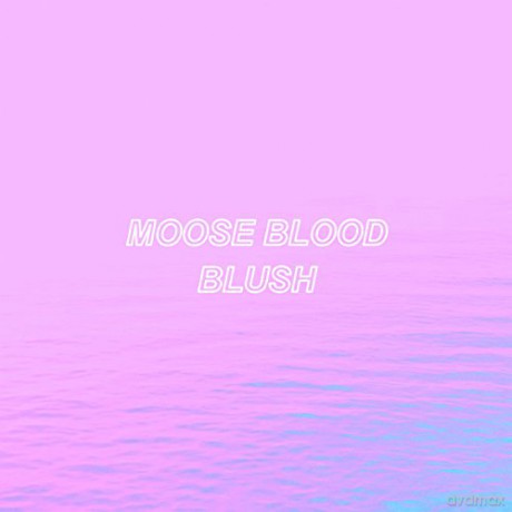 Moose Blood: Blush [CD]