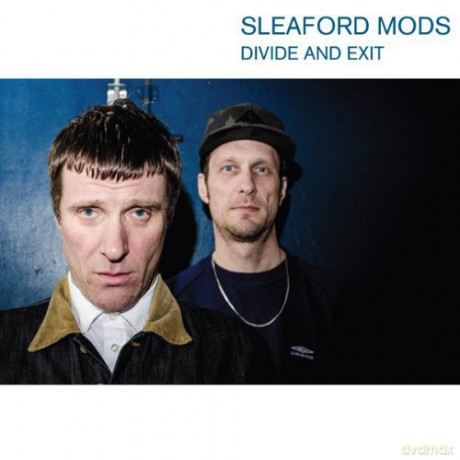 Sleaford Mods: Divide And Exit [CD]