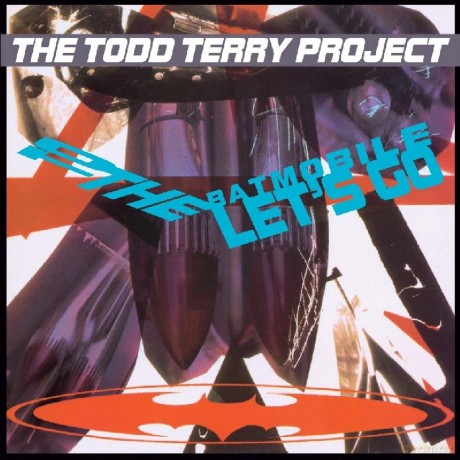 Todd Terry Project: To The Batmobile Let's Go [Winyl]