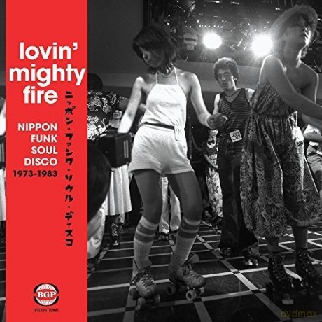 Lovin' Mighty Fire: Nippon Funk - Soul -o 1973-1983 [2xWinyl]