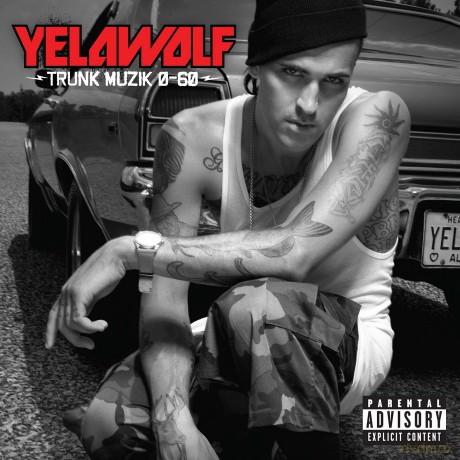 Yelawolf: Trunk Muzik 0-60 [Winyl]