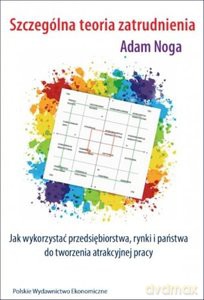 Szczególna teoria zatrudnienia - Adam Noga [KSIĄŻKA]